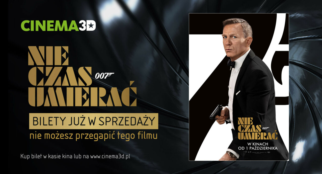 Cinema3D rozpoczęła przedsprzedaż biletów na najnowszą część przygód agenta 007!