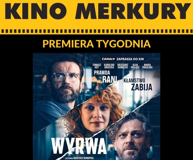 Intrygujący thriller 'Wyrwa' w kinie Merkury