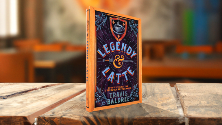 Kącik książkowy: ‘Legendy i Latte’ – bestseller wykraczający poza ramy gatunku