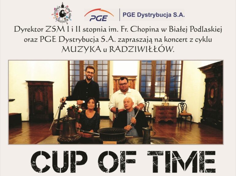 Cup Of Time do koncert w ramach 'Muzyki u Radziwiłłów'