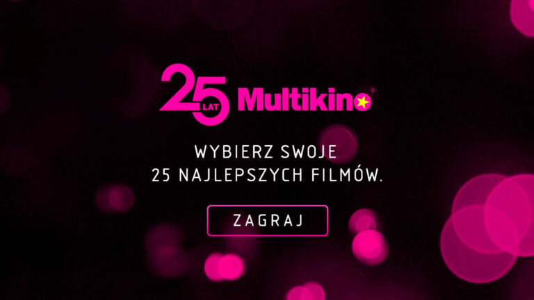 Sieć kin Multikino ma już 25 lat! Stwórz własne TOP 25 filmów minionych lat