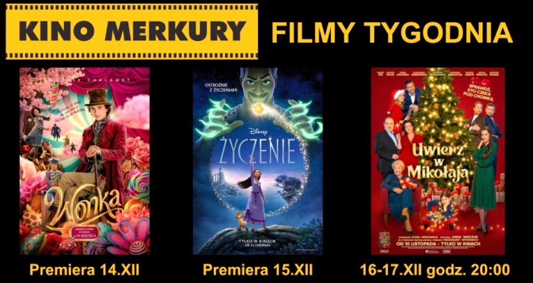Kino Merkury poleca hity 'Życzenie' i 'Wonka'