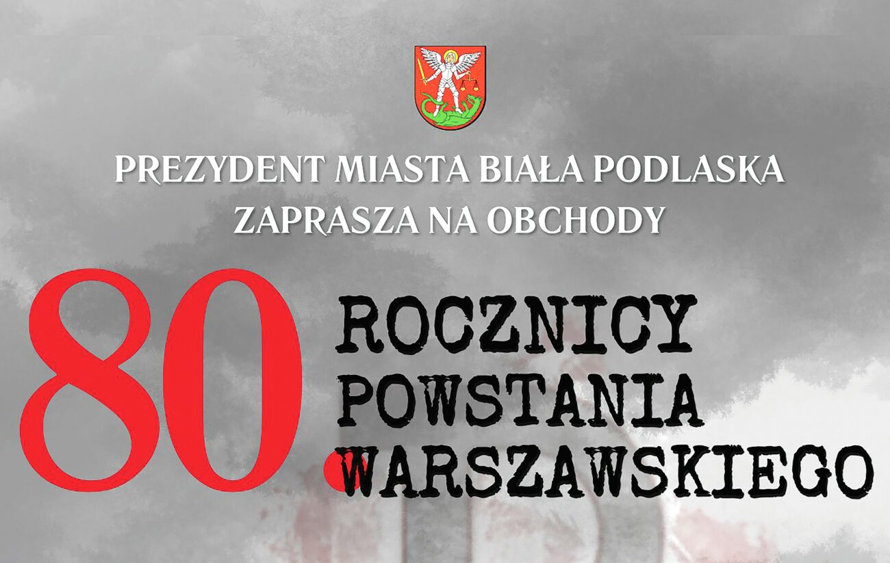 Biała Podlaska: Obchody 80. rocznicy powstania warszawskiego – zapowiedź