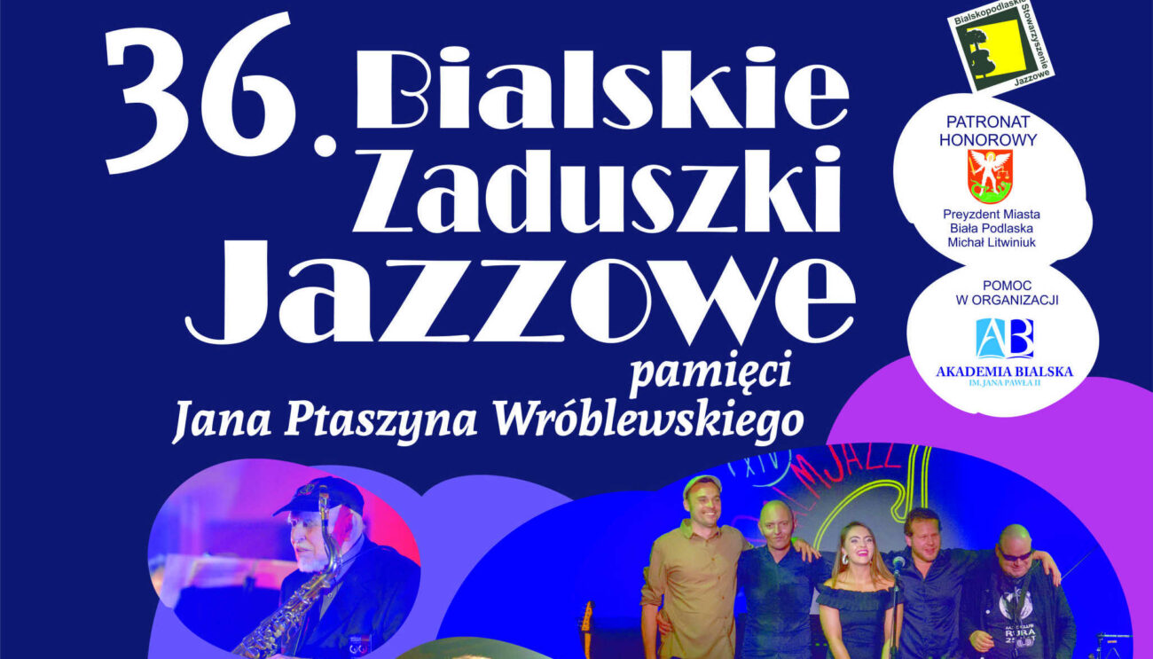 36. Bialskie Zaduszki Jazzowe pamięci Jana Ptaszyna Wróblewskiego – zapowiedź