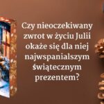 Kącik książkowy: Czy nieoczekiwany zwrot w życiu może być najwspanialszym prezentem?