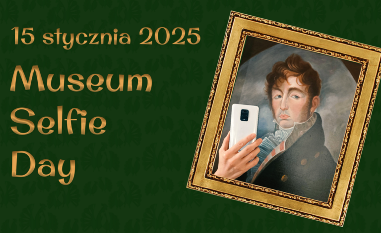 Museum Selfie Day, czyli zrób sobie selfie z eksponatem