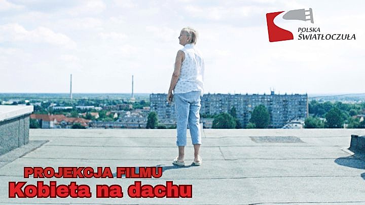 Zobacz film 'Kobieta na dachu' w klubie w Perkowicach