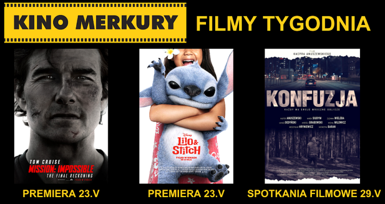 Superpremiery w kinie Merkury: 'Mission: Impossible – The Final Reckoning' oraz 'Lilo i Stitch'