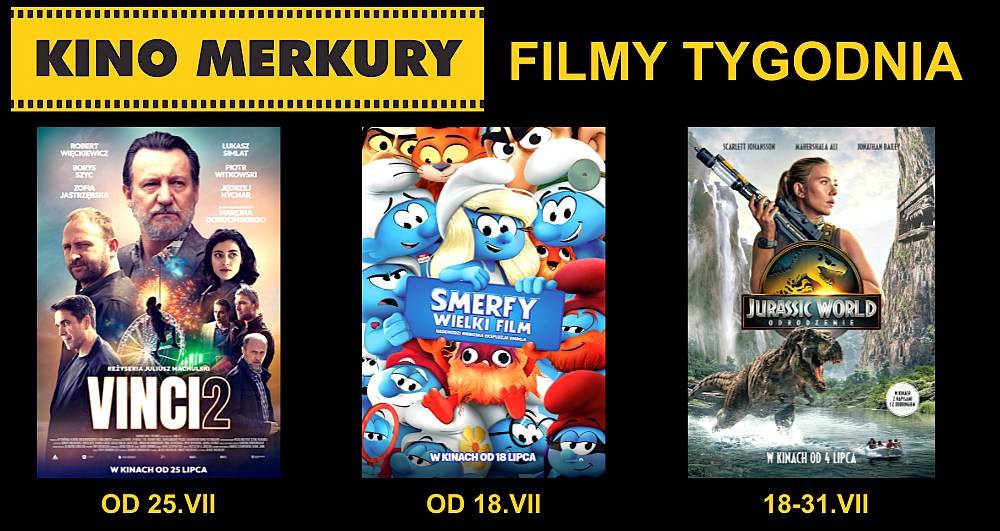 Komedia kryminalna 'Vinci 2' i 'Jurassic World: Odrodzenie' dla dorosłych oraz 'Smerfy' dla dzieci w kinie Merkury