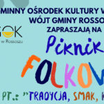 Gmina Rossosz zaprasza w niedzielę na piknik folkowy