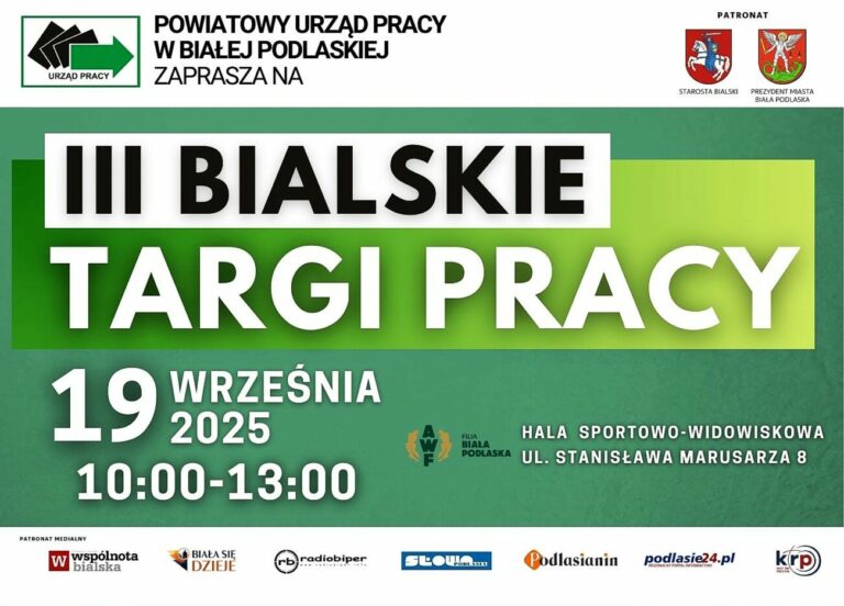 Powiatowy Urząd Pracy w Białej Podlaskiej zaprasza na 3. Bialskie Targi Pracy
