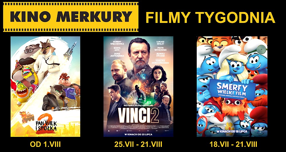 W Merkurym "Pan Wilk i spółka 2" oraz 'Smerfy' dla dzieci, a komedia kryminalna 'Vinci 2' dla dorosłych