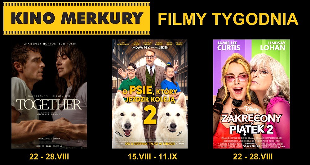 Premiery w kinie Merkury: komedia 'Zakręcony piątek 2' i horror 'Together'