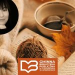 Spotkanie autorskie z Anną Siedlecką w bibliotece w Wisznicach