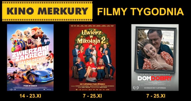 Co tam, panie, w Merkurym? 'Kicia Kocia' i 'Zwierzaki na zakręcie' dla dzieci, a dla dorosłych 'Uwierz w Mikołaja 2' i 'Dom dobry'