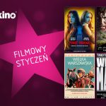 Filmowy styczeń w kinach sieci Multikino