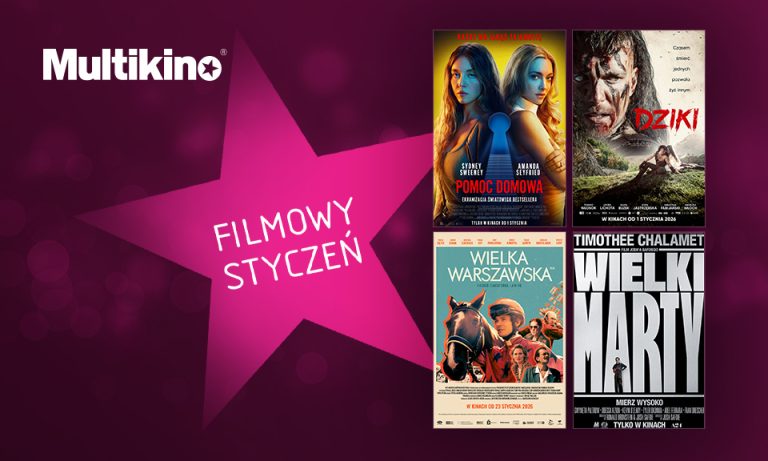 Filmowy styczeń w kinach sieci Multikino