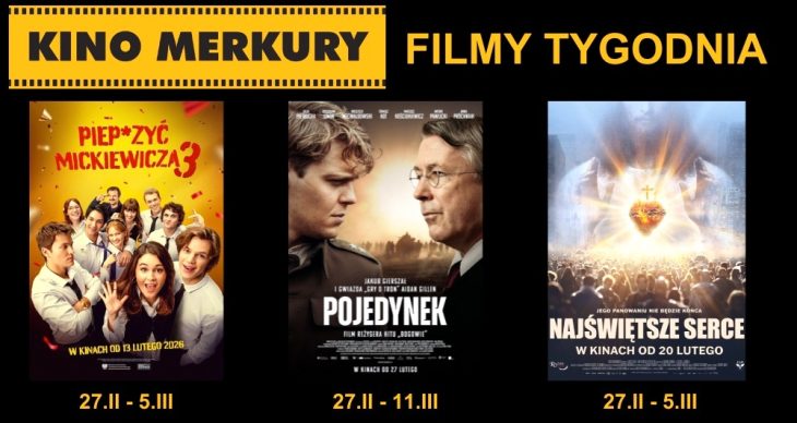 Megaprodukcja 'Pojedynek' oraz 'Piep*zyć Mickiewicza 3' do obejrzenia w kinie Merkury