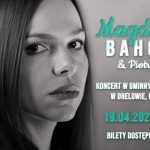 Muzyczny powrót do korzeni. MagdaLena Bahonko wystąpi w Drelowie!