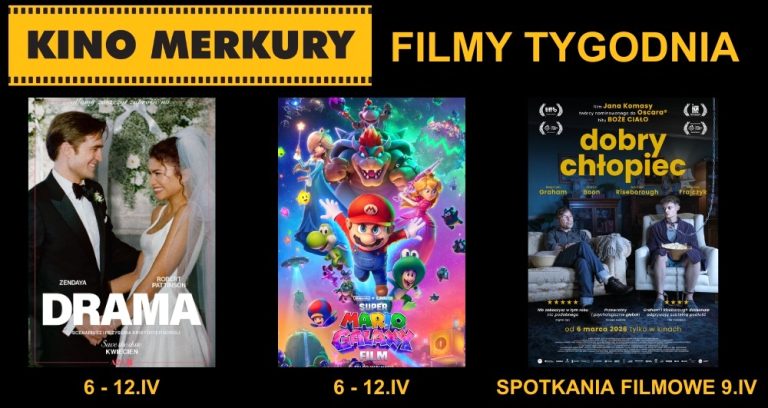 Zobacz ostatnie seanse w Merkurym: dla dzieci 'Super Mario Galaxy' i 'Za duży na bajki 3', a dla dorosłych 'Drama' i 'Dobry chłopiec'