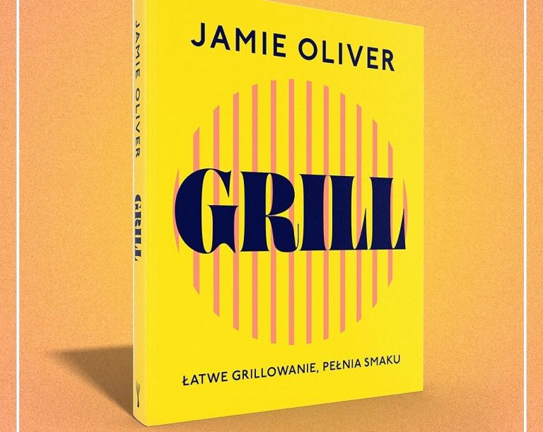 Kącik książkowy: Koniec z przypaloną kiełbasą! Jamie Oliver uczy, jak zostać prawdziwym mistrzem grilla [NOWOŚĆ]