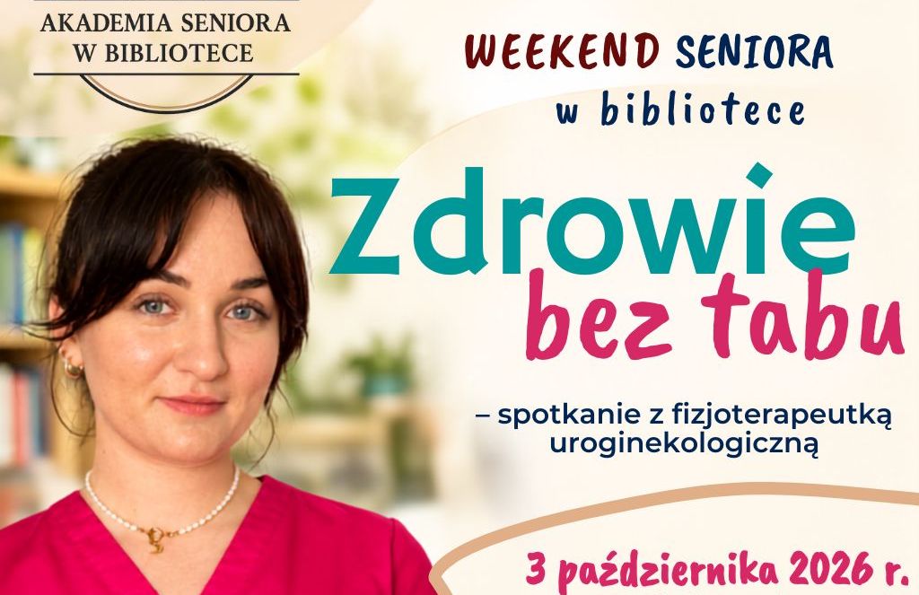 Ekologia, zdrowie i dobra energia. Weekend Seniora z Kulturą w bialskiej bibliotece