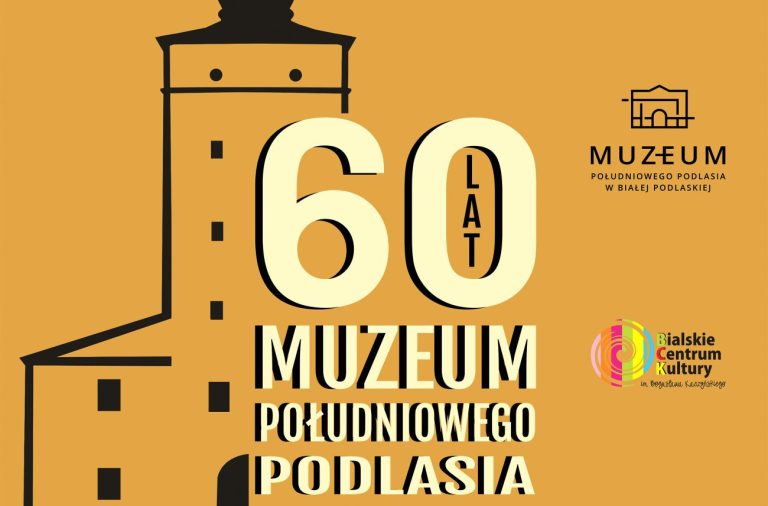 Sześć dekad na straży podlaskiej historii. Muzeum Południowego Podlasia świętuje jubileusz 60-lecia [PROGRAM]